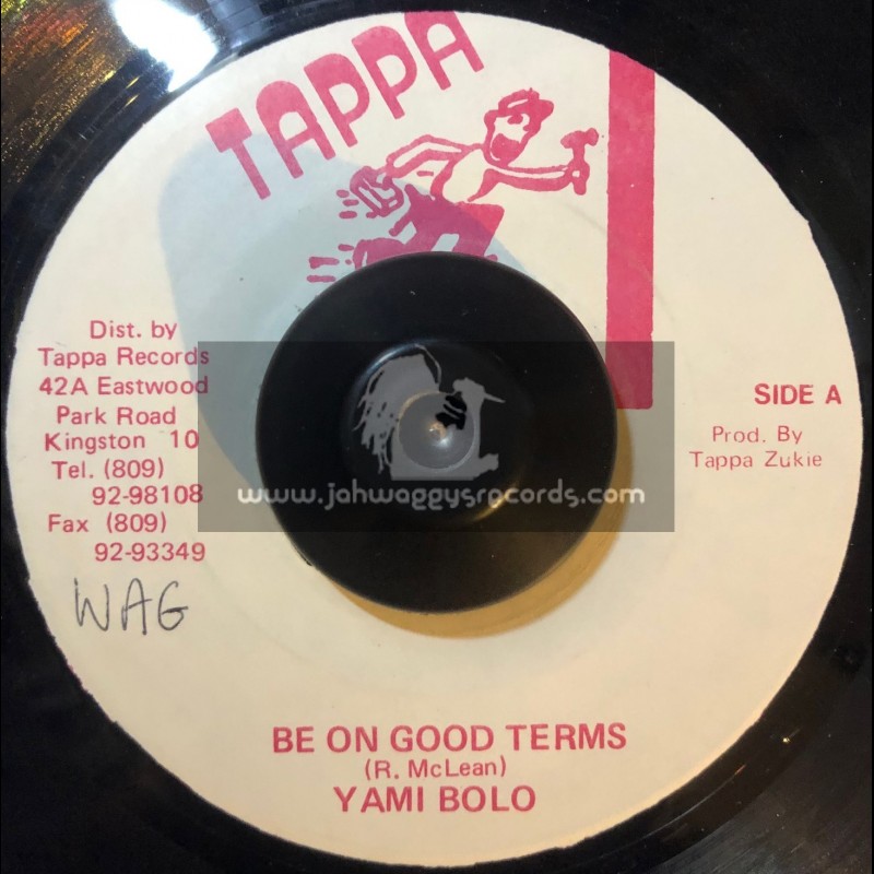 Tappa Records-7"-Be On Good Terms / Yami Bolo