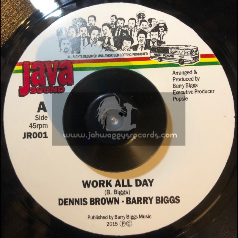 Java Sound-7" -Work All Day / Dennis Brown & Barry Biggs