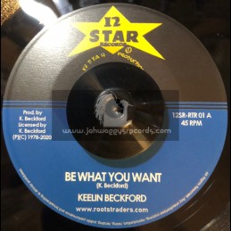 12 Star Records-7"-Be What You Want / Keelin Beckford 