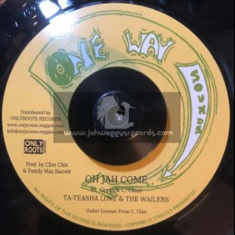 One Way-7"-Oh Jah Come / Ta Teasha Love + Oh Jah Dub / Family Man & The Wailers Band