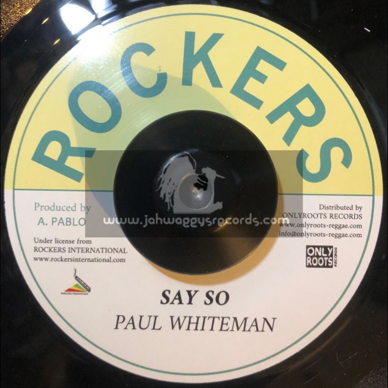 Rockers-7"-Say So / Paul Whiteman 