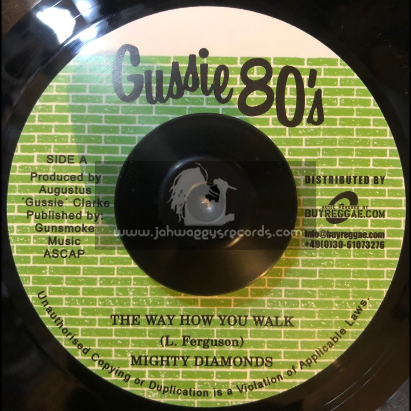 Gussie 80s-7"-The Way How You Walk / Mighty Diamonds