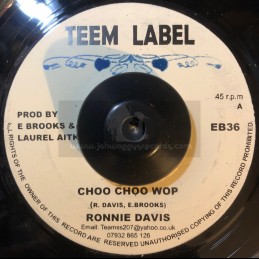 Teem Label-7"-Choo Choo Wop / Ronnie Davis