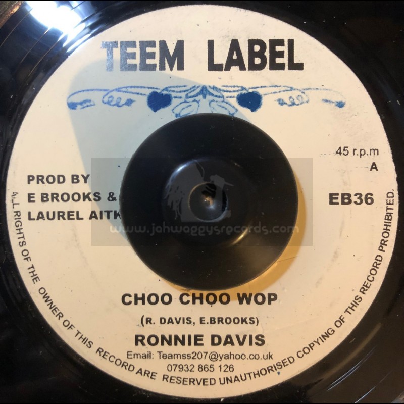 Teem Label-7"-Choo Choo Wop / Ronnie Davis