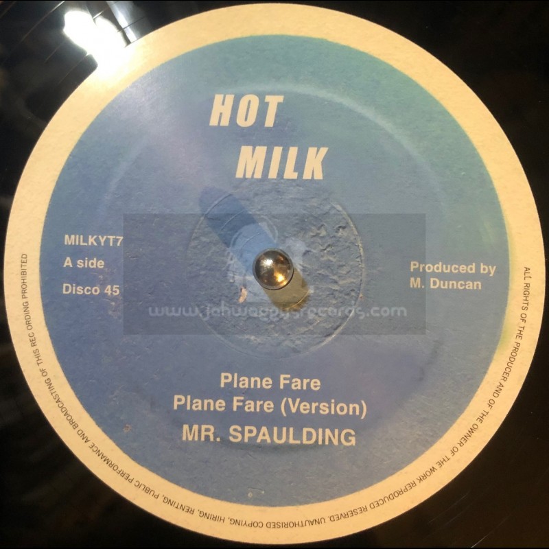 Hot Milk-12"-Plane Fare + Fantastic / Mr Spaulding