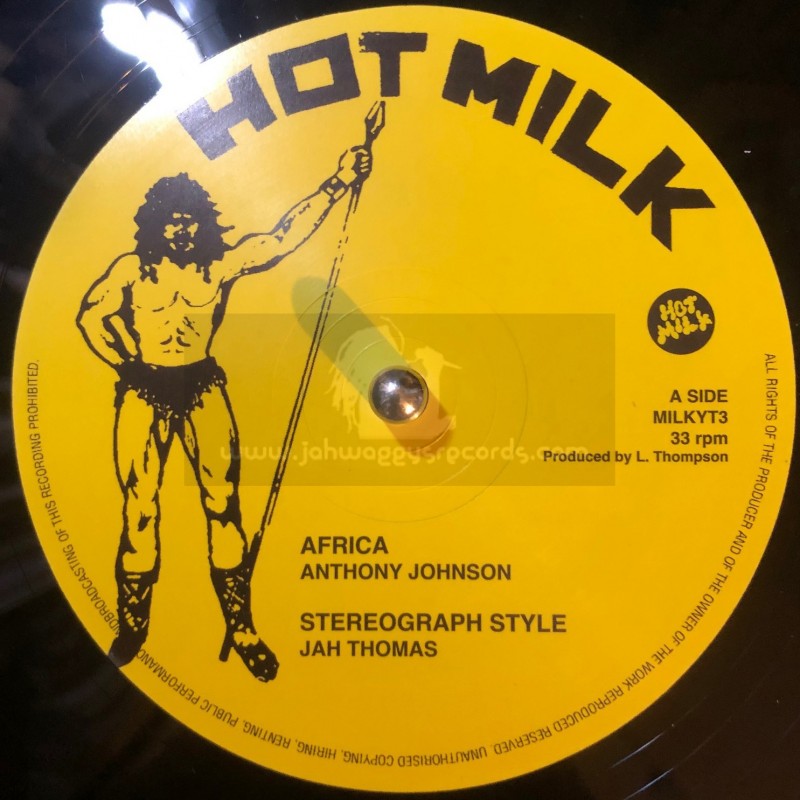 Hot Milk-12"-Africa/Anthony Johnson+Stereograph Style/Jah Thomas+Wicked Intension/Barrington Levy+Promised Land/Rod Taylor