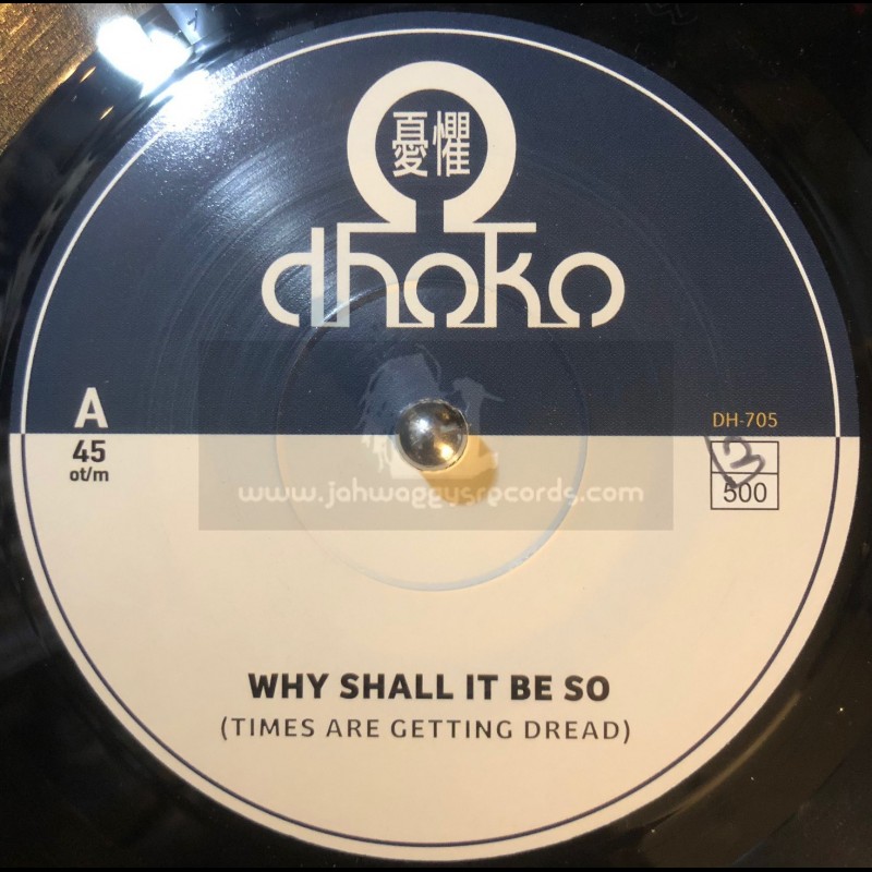 Dhoko-7"-Why Shall It Be So / Dhoko