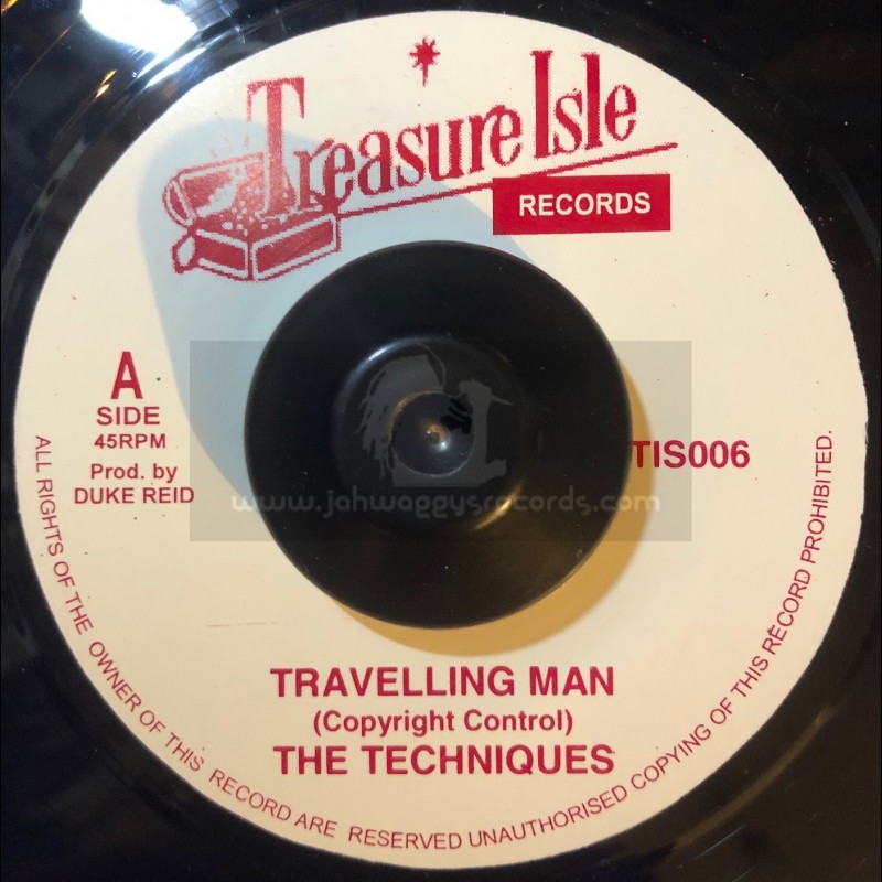 Treasure Isle-7"-Travelling Man / The Techniques + Love Is Not A Gamble / The Techniques