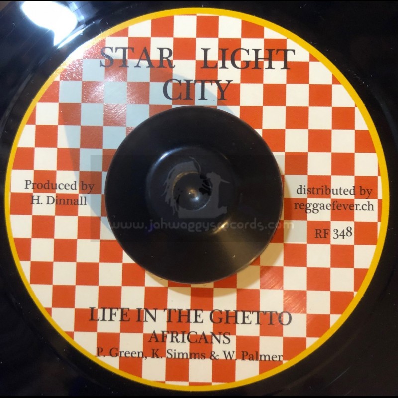 Star Light City-7"-Life In The Ghetto / Africans 