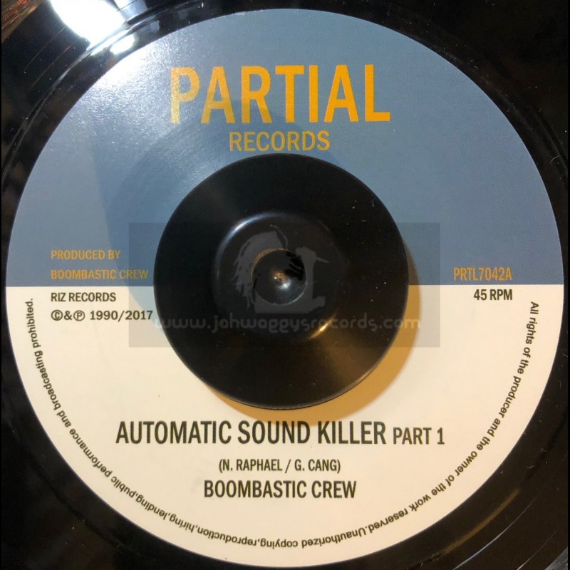 Partial Records-7"-Automatic Sound Killer / Boombastic Crew