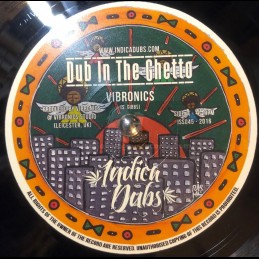 Indica Dubs-7"-Dub In The Ghetto / Vibronics - Shipping This Friday!