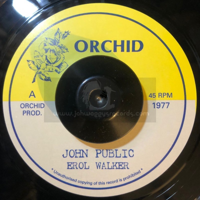 Orchid-7"-John Public / Erol Walker - Upsetters