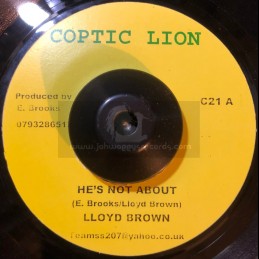 Coptic Lion-7"-He's Not About / Lloyd Brown