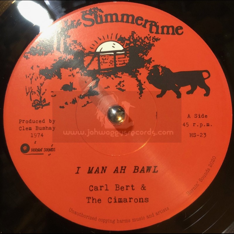 Summertime-7"- I Man Ah Bawl / Carl Bert & The Cimarons