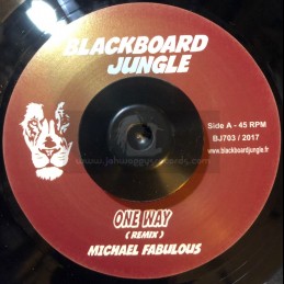 Blackboard Jungle-7"-One Way / Michael Fabulous