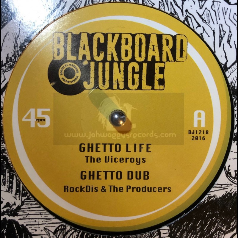 Blackboard Jungle-12"-Ghetto Life / The Viceroys + Tafari / Nish Wadada - RockDis And The Producers