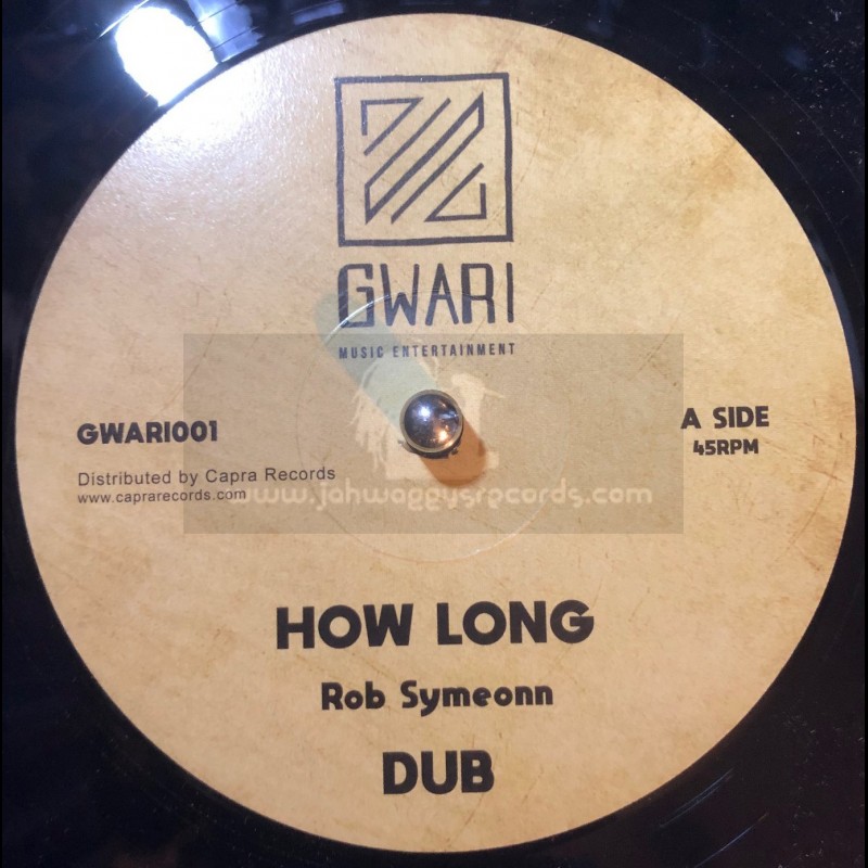 Gwari Music Entertainment-12"-How Long / Rob Symeonn + By The River / Rob Symeonn