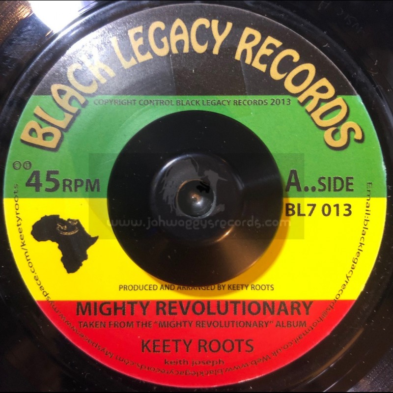 Black Legacy Records-7"-Mighty Revolutionary / Keety Roots
