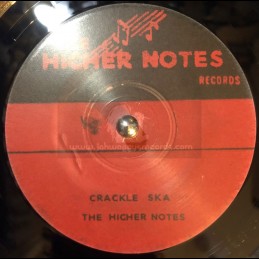 The Higher Notes-7"-Crackle Ska / Higher Notes +  Earth Shuffle / Higher Notes