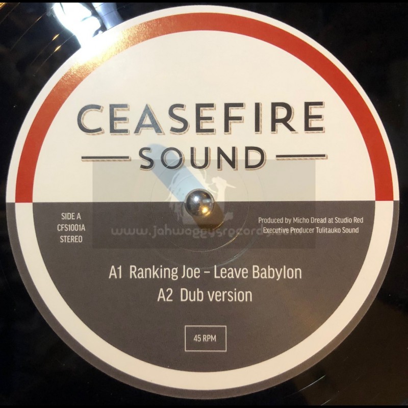 Ceasefire Sound-10"-Leave Babylon / Ranking Joe + Never Expected / Kenny Knots
