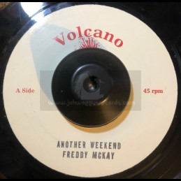 Volcano-7"-Another weekend...