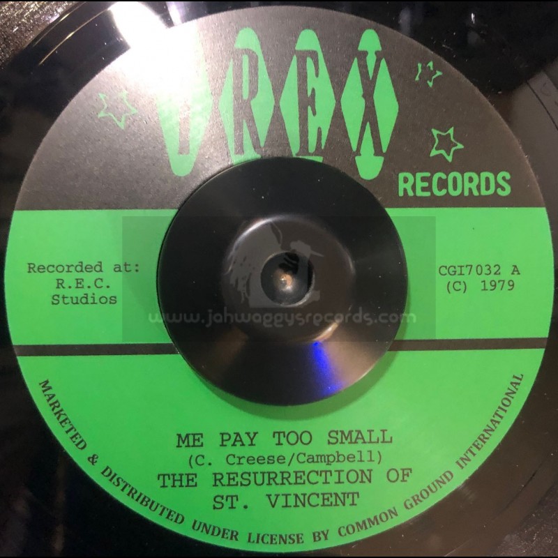 Trex-7"-Me Pay Too Small / The Resurrection Of St. Vincent + Please Don't Go / The Resurrection Of St. Vincent