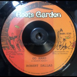 Roots Garden-7"-Go Hard /...