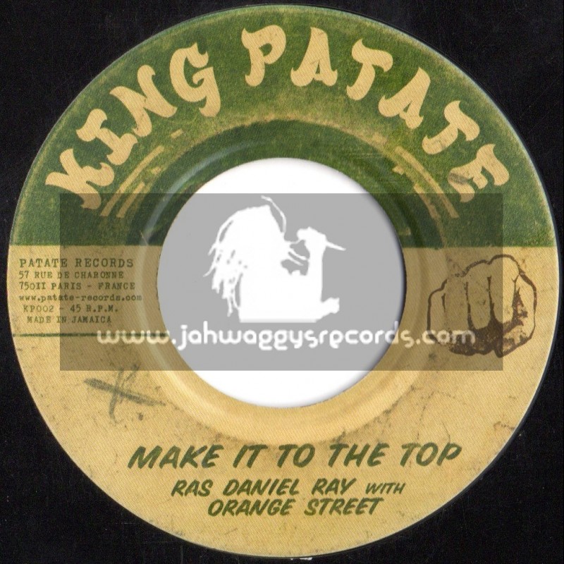 KING PATATE-7"-MOVE IT UP/ORANGE STREET+MAKE IT TO THE TOP/RAS DANIEL RAY & ORANGE STREET