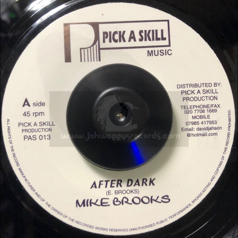 Pick A Skill Music-7"-After Dark / Mike Brooks