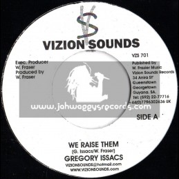 Vision Sounds-7"-We Raise Them / Gregory Issacs