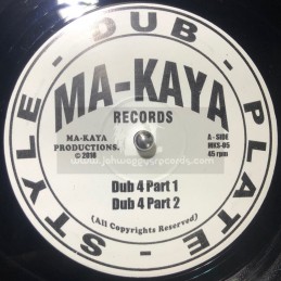 Ma-Kaya Records-10"-Dub 4 /...