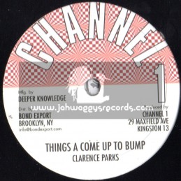 Channel 1-10"-Things A Come To Bump / Clarence Parks