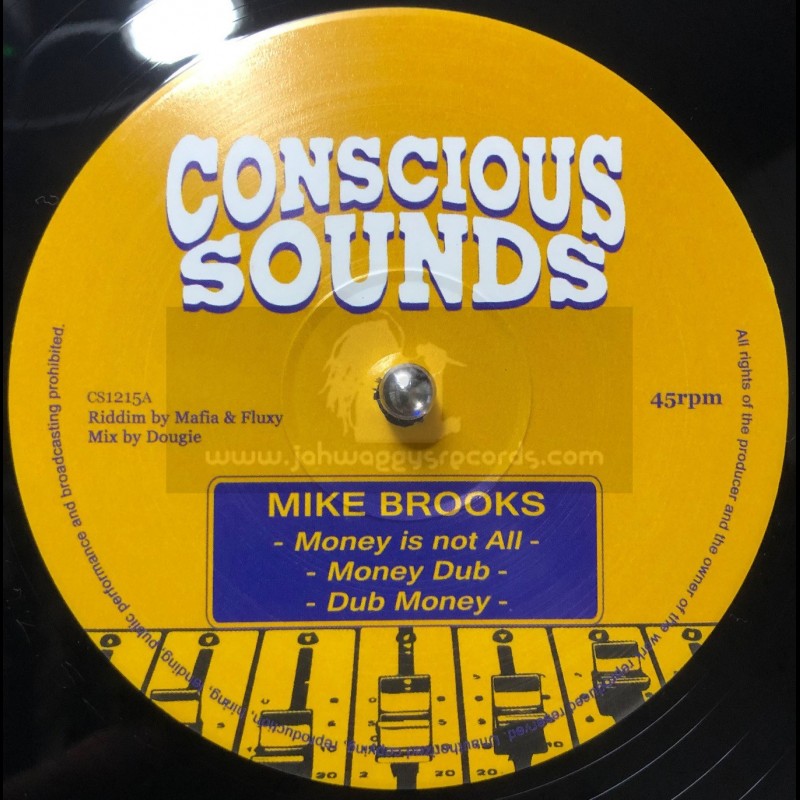 Conscious Sounds-12"-Money Is Not All / Mike Brooks + Complicity / Harry Skeng