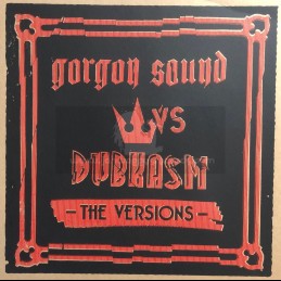 Gorgon Sound Vs Dubkasm-The...