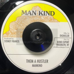 Mankind-7"-Them A Hustler /...