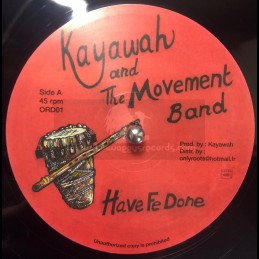 Kayawah And The Movement...