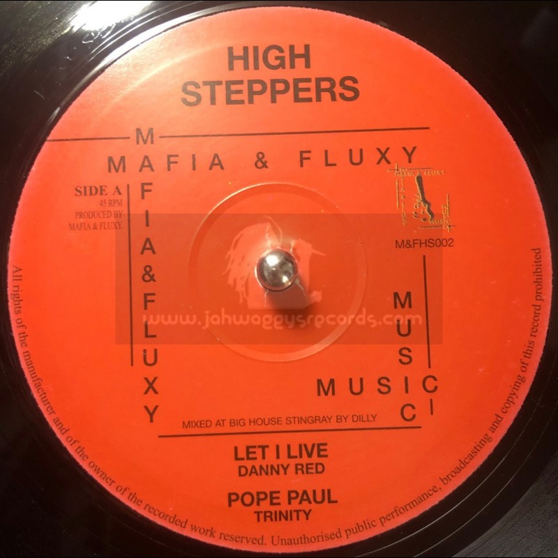 High Steppers-10"-Let I Live / Danny Red + Pope Paul / Trinity