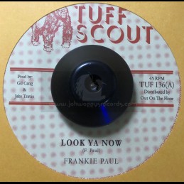 Tuff Scout-7"-Look Ya Now /...