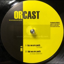 Orcast-10"-Coz We Are Youth...