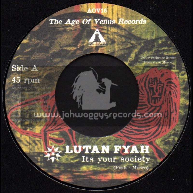 The Age Of Venus Records-7"-Its Your Society / Lutan Fyah