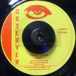 OBSERVER-7"-I SOON KNOW /...