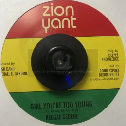 Zion Yant-7"-Girl Your Too...