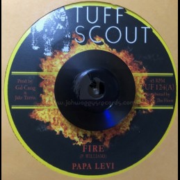 Tuff Scout-7"-Fire / Papa Levi