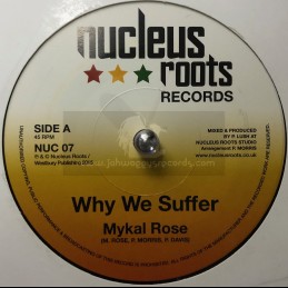 Nucleus Roots-7"-Why We...