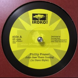 Iroko Records-7"-12"-John Saw Them Coming / Phillip Frazer + Troubles / Phillip Frazer