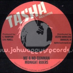 Tasha Records-7"-Me A No Gunman / Midnight Riders