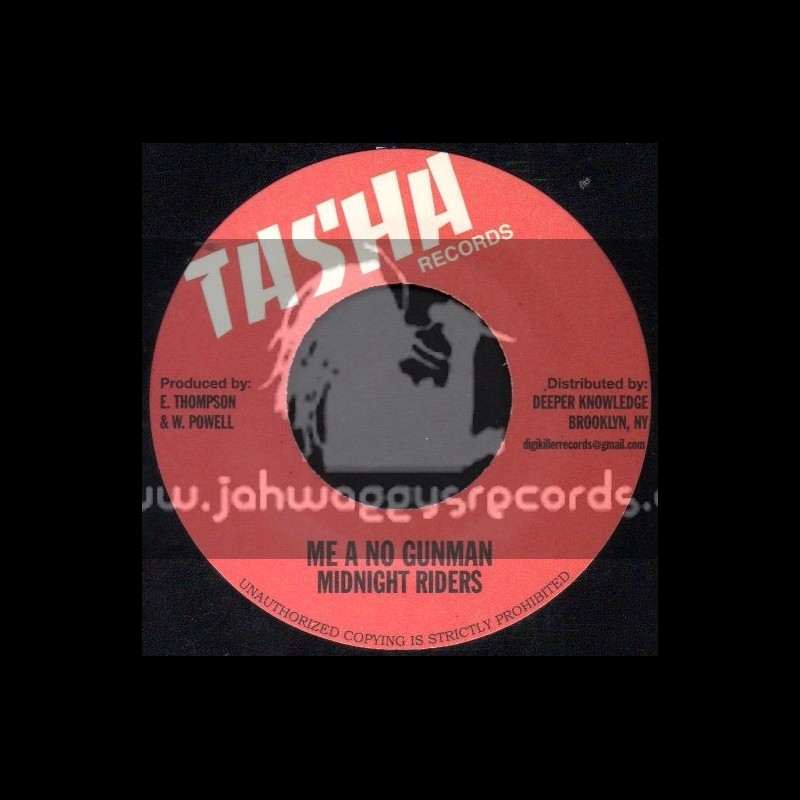 Tasha Records-7"-Me A No Gunman / Midnight Riders