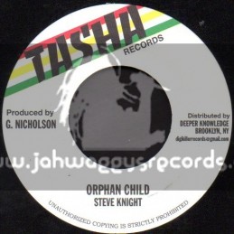 Tasha Records-7"-Orphan Child / Steve Knight
