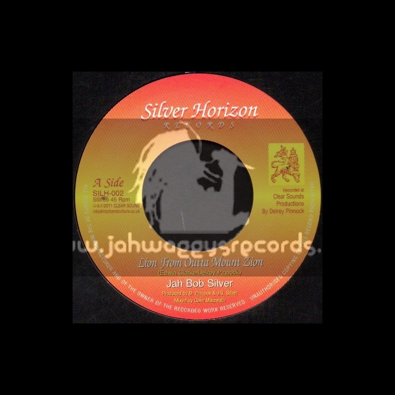 Silver Horizon Records-7"-Lion From Outer Mount Zion / Jah Bob Silver