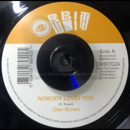 Orbit-7"-Nobody Loves You /...